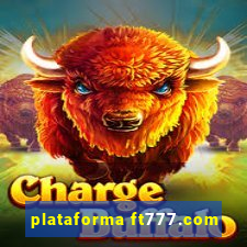 plataforma ft777.com